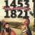1453–1821: The Coming of Liberation